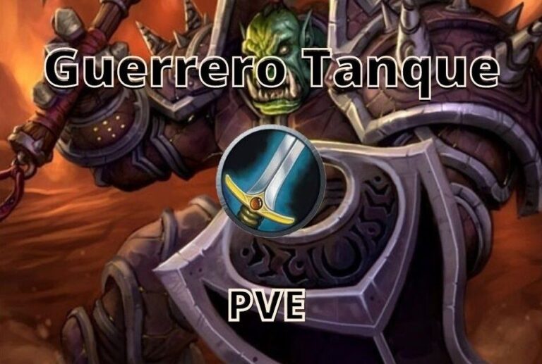 Guía Guerrero Tanque PVE