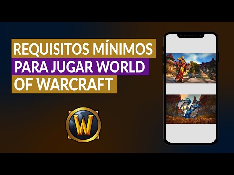 Descubre el juego de World of Warcraft con requisitos mínimos